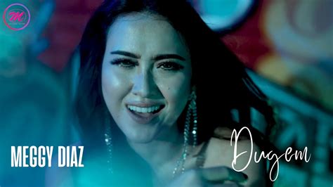 Meggy Diaz Dugem Official Music Video Youtube