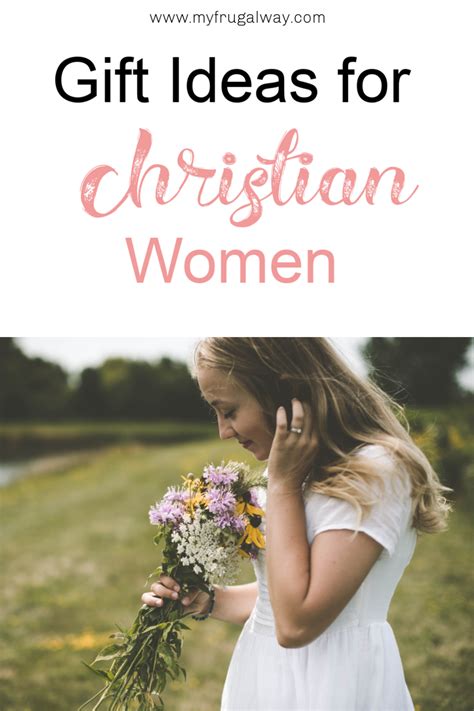 You'll find here small and meaningful gifts but also funny or symbolic presents to show that she means the world to you. Gift Ideas For Christian Women - MyFrugalWay