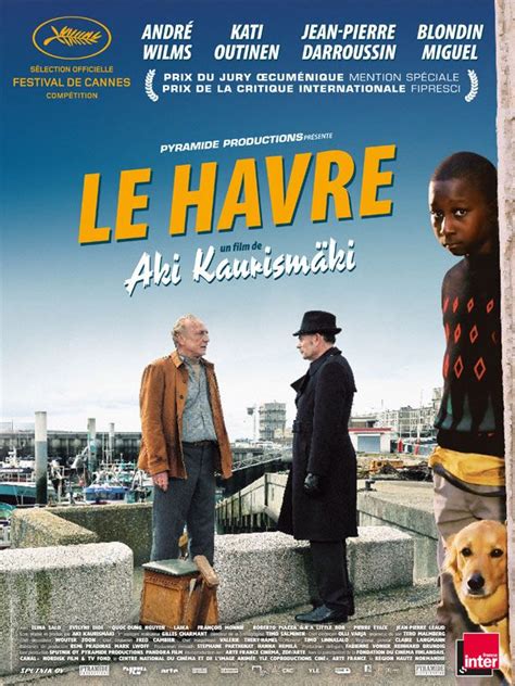 Le Havre Est Un Film De Aki Kaurismäki Avec André Wilms Kati Outinen