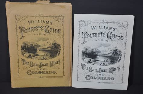 Williams Tourist Guide And Map Of The San Juan Mines Of Colorado