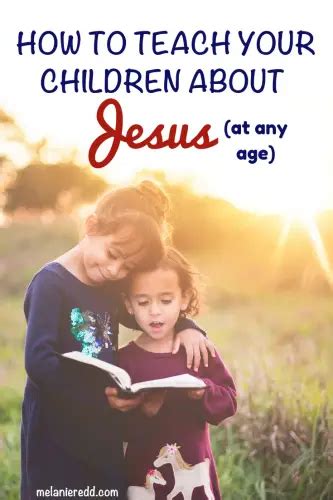 How To More Intentionally Teach Your Children About Jesus