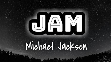Michael Jackson Jam Lyrics Video 🎤 Youtube