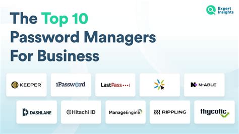 The Top 10 Password Managers For Business Expert Insights