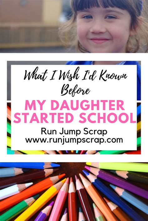 What I Wish Id Know Before My Daughter Started School Parenting