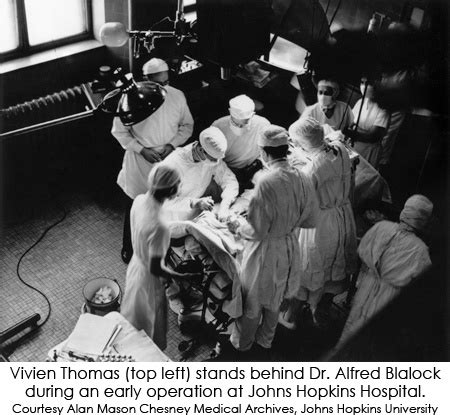 Vivien Thomas Top Left Stands Behind Dr Alfred Blalock During An