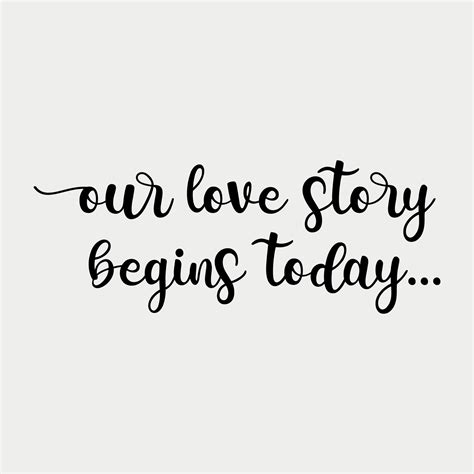 Our Love Story Begins Today Lettering Vector Illustration 20382385