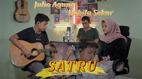 Julio Agung Ft Nabila Sekar Satru Cover Accoustic Youtube