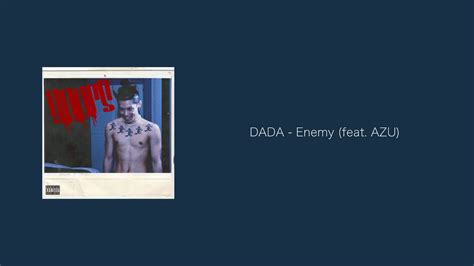 DADA Enemy feat AZU 歌詞 YouTube