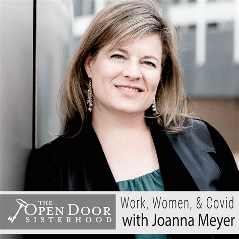 Work Flip Series Work Women And Covid With Joanna Meyer