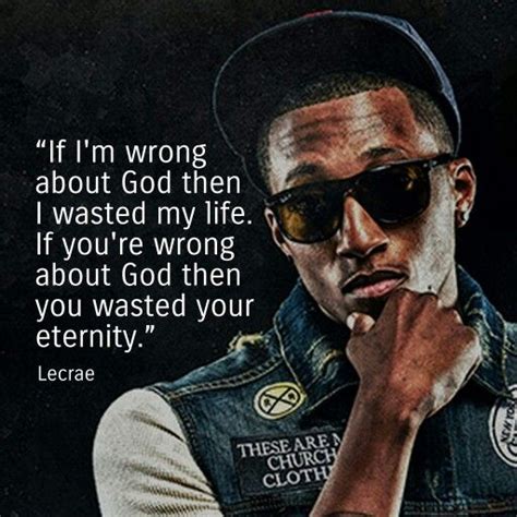 Pin By Enilade On Bible And Christian Quotes Lecrae Christian