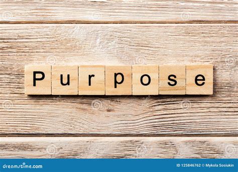 Purpose Word Written On Wood Block Purpose Text On Table Concept