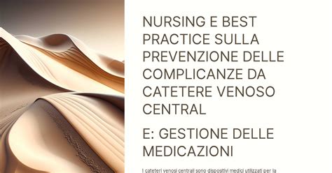 Nursing E Best Practice Sulla Prevenzione Delle Complicanze Da Catetere