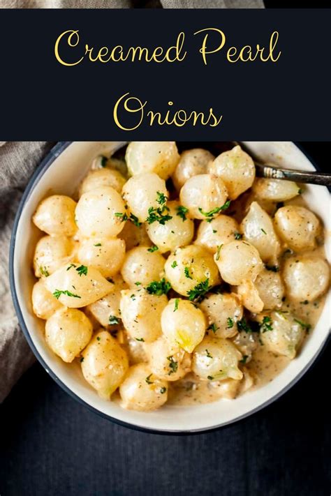 A Classic Dish These Creamed Pearl Onions Are Caramelized Then