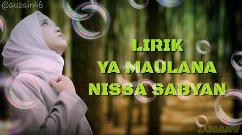 We did not find results for: YA MAULANA - NISSA SABYAN (Lirik) - YouTube