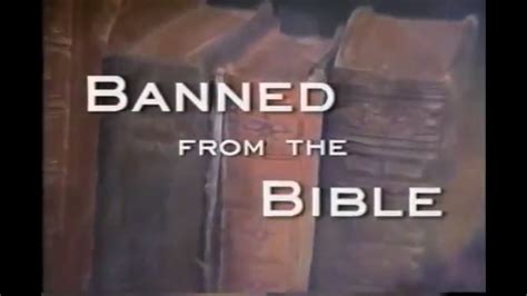 Banned From The Bible Full Documentary YouTube