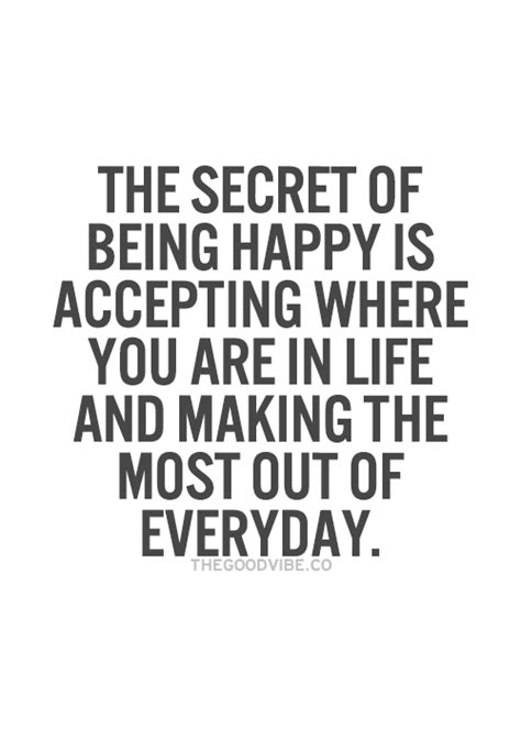 The Secret Of Being Happy Quotes Shortquotescc