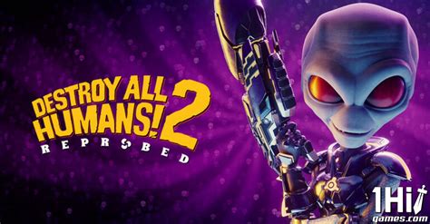 Destroy All Humans 2 Reprobed 1hitgames