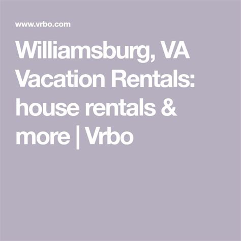 Williamsburg Va Vacation Rentals House Rentals And More Vrbo Va
