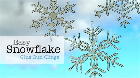 Easy Snowflake Glue Gun Window Clings Youtube