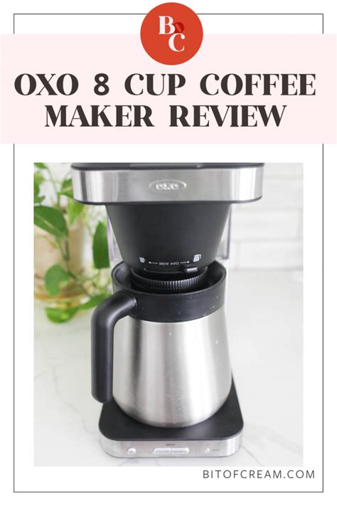 Oxo 8 Cup Coffee Maker Review Is It Worth The Brew Bit Of Cream
