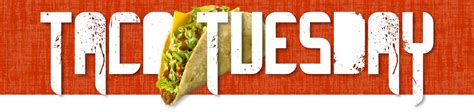 Taco Tuesday Quepasamexicancafe