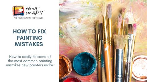 How To Fix Common Painting Mistakes Youtube