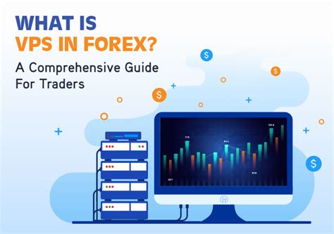 Guide On Choosing The Perfect Vps For Forex