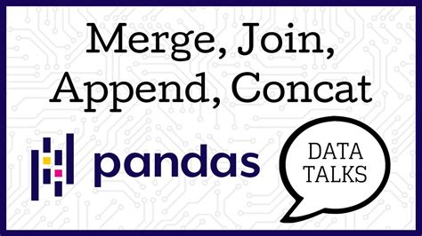 Merge, Join, Append, Concat - Pandas - YouTube