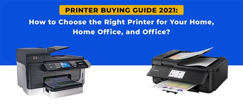 Printer Buying Guide 2021 How To Choose The Right Printer Act