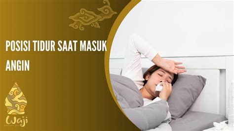 Posisi Tidur Saat Masuk Angin Disertai Sakit Perut Dan Kembung