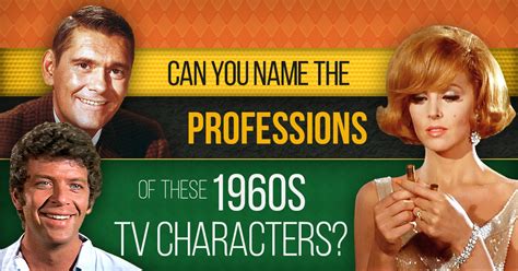 Can You Name The Professions Of These 1960s Tv Characters