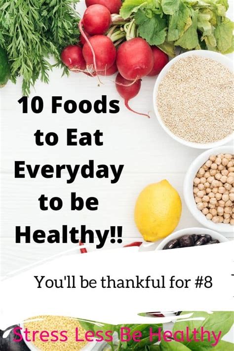 The Top 10 Foods To Eat Daily For Better Health Healthy Eating Food List