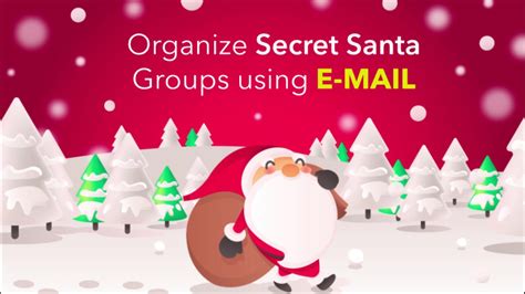 Easily Organize Secret Santa With Secret Santa Organizer Website Youtube