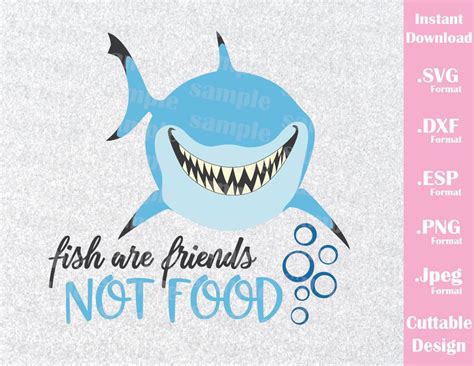 Bruce Shark Quote Fish Are Friends Not Food Nemo Inspired Cutting Fi