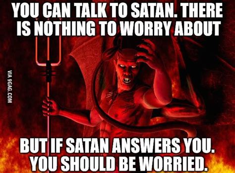 You Can Talk To Satan Jesus Memes Believe In God Imaginary Friend