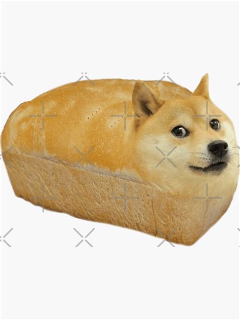 Doge Bread Meme Sticker By Woeally Redbubble