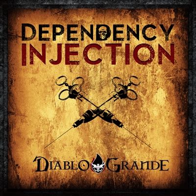 In software engineering, dependency injection is a technique in which an object receives other objects that it depends on. DEPENDENCY INJECTION : DIABLO GRANDE | HMV&BOOKS online ...