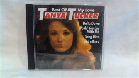 Best Of My Love Tanya Tucker 1992 Sony Music Entertainment Inc Cd3835