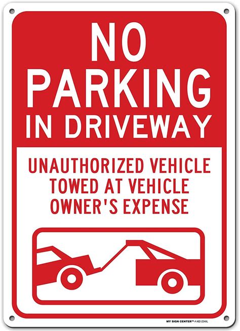 No Parking In Driveway Unauthorized Vehicle Towed At Vehicle Owners