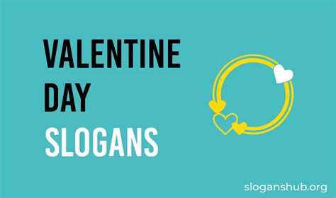 Catchy Valentines Day Slogans Valentine S Taglines Perfect For You