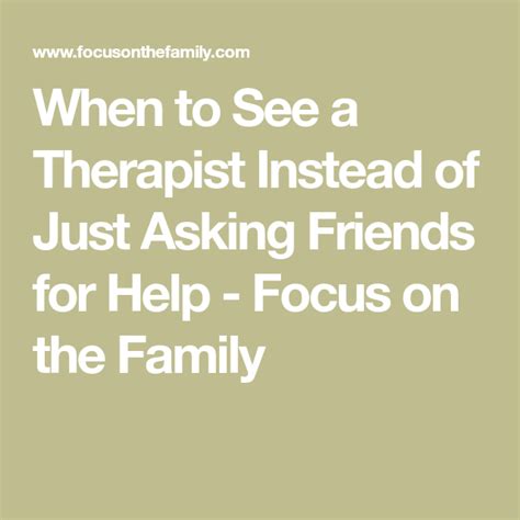 When To See A Therapist Instead Of Just Asking Friends For Help