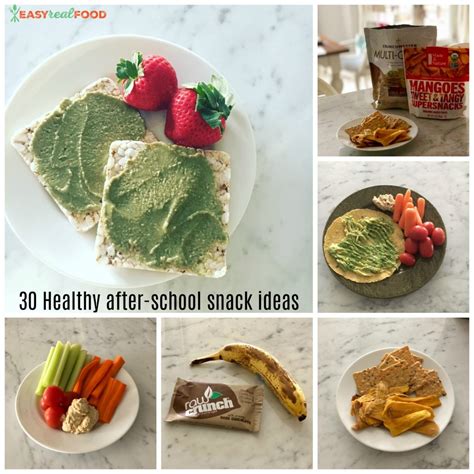 30 Healthy After School Snack Ideas Easy Real Food