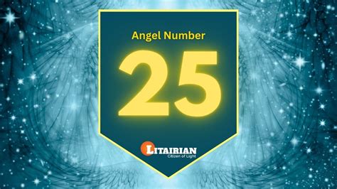 Angel Number 25 Meaning And Significance Litairian