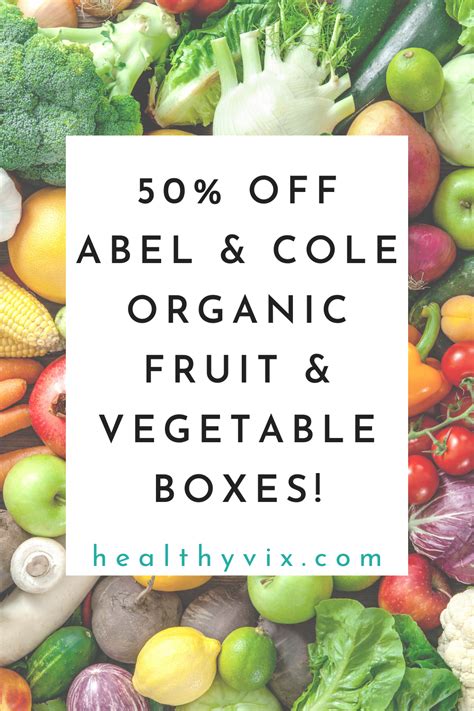 Get 50 Off Two Abel And Cole Organic Fruit Vegetable Boxes Healthy