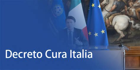 Decreto Cura Italia Testo E Misure Definitive Ecloga Italia S P A