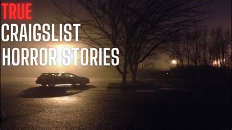 TRUE DISTURBING Craigslist Horror Stories Vol 3 YouTube