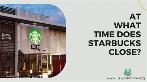 Starbucks Hours What Time Does It Open And Close In 2023 Easy Guide
