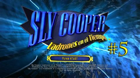 Sly Cooper Ladrones En El Tiempo 5 Explorando El Viejo Oeste Youtube