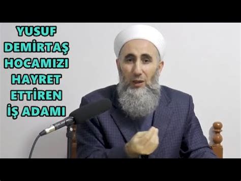 1951, kayseri), türk sanat eğitimcisi, ressam, grafiker. Yusuf Demirtaş Hocamızı Hayret Ettiren Müslüman İş Adamı ...