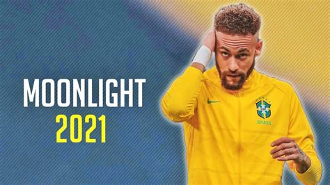 Neymar Jr Moonlight XXXtentacion Skills Goals 2021 HD YouTube